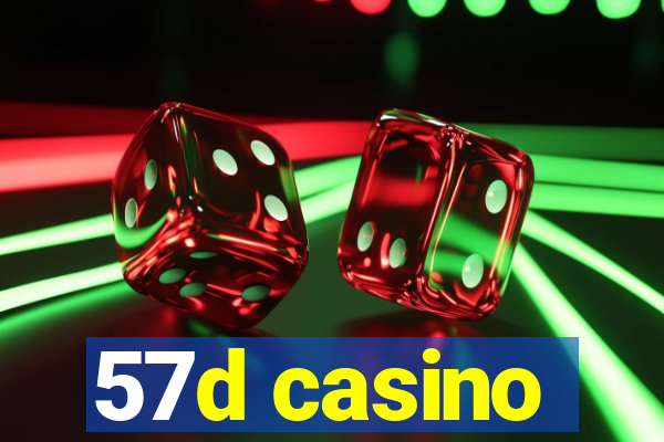 57d casino